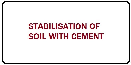 Stabilization of soil with cement project report pdf – Expert Notes Online