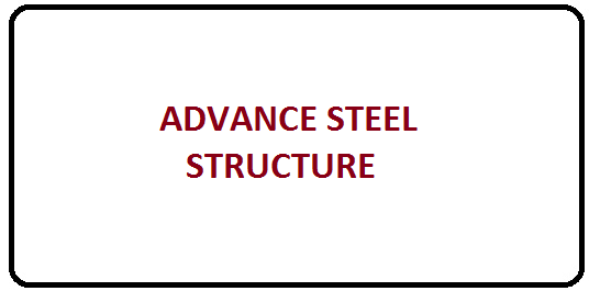 ADVANCE STEEL STRUCTURE