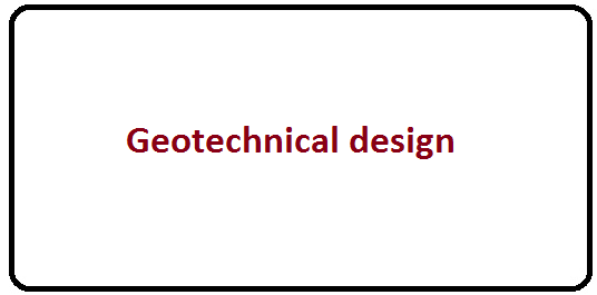 Geotechnical design