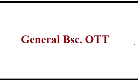 General Bsc. OTT